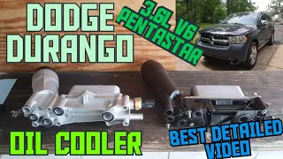 Dodge Durango 3.6L oil cooler , best detailed pentastar v6 oil cooler replacement