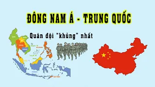 So Sánh Đông Nam Á và Trung Quốc - Quân đội siêu khủng - So sánh lực lượng quân sự