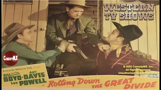 Rolling Down the Great Divide (1942) | Full Movie | Bill 'Cowboy Rambler' Boyd | Art Davis