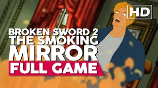 Broken Sword 2 (Original Game) | Full Game Walkthrough | PC HD | No Commentary