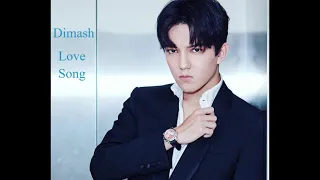 Dimash        Love Song