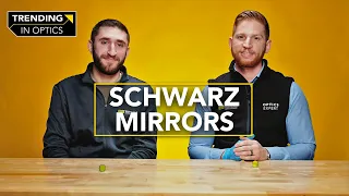 Schwarz Mirrors – TRENDING IN OPTICS