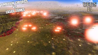 EPIC 1K LASER TANKS VS 1,000,000 CIBORGS | UEBS2