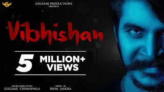 GULZAAR CHHANIWALA : VIBHISHAN ( Lyrical Video) | New Haryanvi Songs Haryanavi 2021