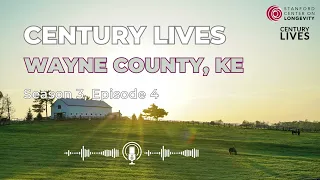 🎙️ 𝐂𝐞𝐧𝐭𝐮𝐫𝐲 𝐋𝐢𝐯𝐞𝐬 Season 3 Episode 4: Wayne County, Kentucky