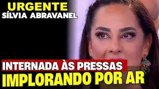 👉  URGENTE Silvia Abravanel É INTERNADA ÀS PRESSAS implorando por ar e preocupa o Brasil