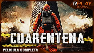 CUARENTENA | CIENCIA FICCIÓN | RPLAY PELICULA EN ESPANOL LATINO