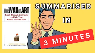 The War of Art: A 3 Minute Summary