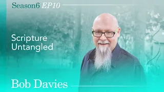 Season 6: Episode 10 | Bob Davies | What Does it Mean to Bear God’s Image?