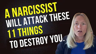Narcissists Attack These 11 Things To Destroy You. (Understanding Narcissism.) #narcissist