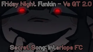 Friday Night Funkin - Vs QT 2.0 Secret Song - Interlope FC