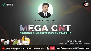 Products and Marketing Plan Training | Mega CNT By Crown Director Raman Jha