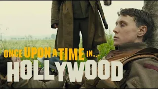 1917 | Once Upon a Time in Hollywood - Trailer Style