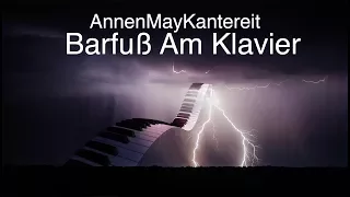 AnnenMayKantereit: Barfuß Am Klavier | English Lyrics