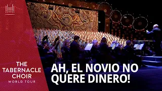 Ah, El Novio No Quere Dinero! | The Tabernacle Choir World Tour, Philippines