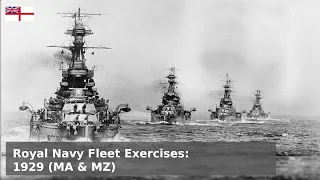 Royal Navy Fleet Exercises - 1929 (Exercise MA & MZ)