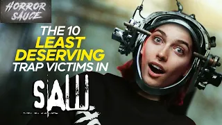 SAW's 10 LEAST Deserving Trap Victims!