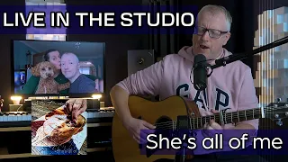 Live in the Studio - She's all of me