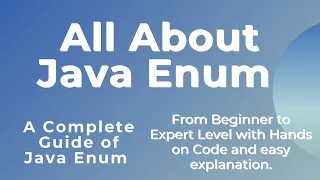 Java Enum Tutorial | Complete Guide with Hands on | From Beginner to Expert Level | Easy Explanation