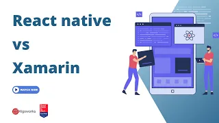 React Native vs Xamarin | App Development