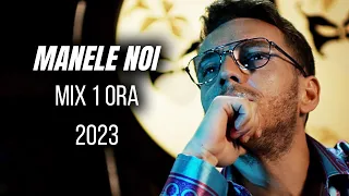 1 ORA MANELE NOI 🏅💯 Cele Mai Ascultate Melodii ❤️ MIX HITURI NOI MANELE 2023