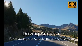 Driving Through Andorra  - Andorra la Vella to Port d'Envalira