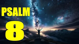 Psalm 8 - How Majestic is Your Name! (With words - KJV)