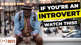 If You're an Introvert - WATCH THIS! | You Are Not Who You Think You Are..