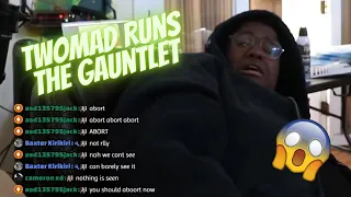 Twomad gets PTSD (RUN THE GAUNTLET)