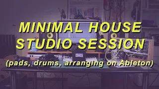 studio session: working on a minimal house track | distilled noise