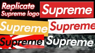 Replicate SUPREME LOGO for 2-minutes | Tutorial