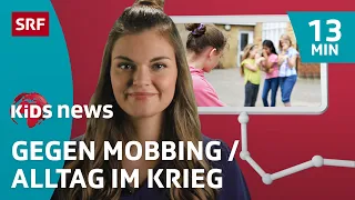 SRF Kids News: Was du gegen Mobbing tun kannst & Kriegsalltag in der Ukraine | Kindervideos