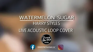 Watermelon Sugar (Harry Styles) - Live acoustic loop cover.