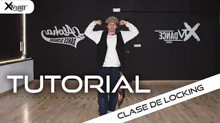 APRENDER LOCKING | CLASE (8) TUTORIAL | XTV DANCE ACADEMY