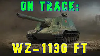 On Track: WZ-113G FT ll Wot Console - World of Tanks Console Modern Armour