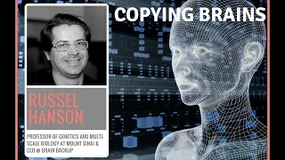 Prof. Russel Hanson on How To Make a Digital Copy of Your Brain | Biohacker's Podcast