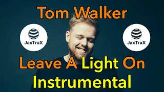 Leave a Light On - Tom Walker | (Acoustic Instrumental/Karaoke)