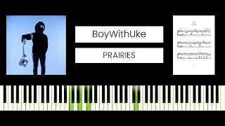 BoyWithUke - Prairies (BEST PIANO TUTPORIAL & COVER)