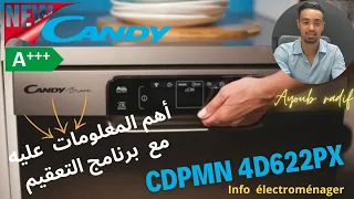 شرح مفصل لأهم المعلومات على غسالة الصحون كاندي CDPMN 4D622PX CANDY