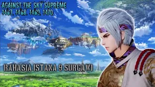 Againts The Sky Supreme ( Ni thian zhizun ) Episode 1467, 1468, 1469, 1470  || Alurcerita