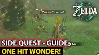 How To Complete Side Quest - One hit Wonder!  Guide  The Legend of Zelda - Tears of the Kingdom