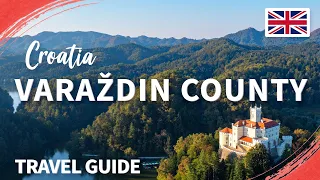 Varaždin County | Croatia | Travel Guide