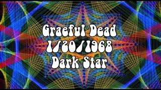 Grateful Dead 1/20/1968 Dark Star