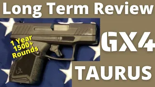 Taurus GX4 1 Year Long Term Review:
