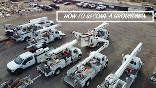 HOW TO BECOME A GROUNDMAN AND LINEMAN