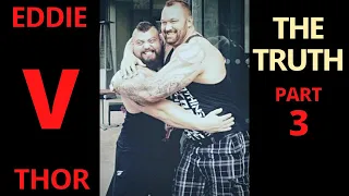 EDDIE v THOR: The TRUTH | Episode 3