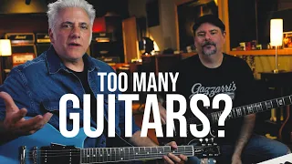 How Many Are "Too Many" Guitars?