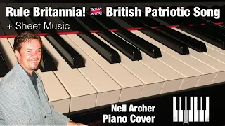 Rule, Britannia! - Patriotic British Song | James Thomas / Thomas Arne - Piano Cover + Sheet Music