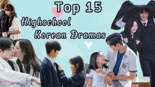 Top 15 Highschool korean dramas that you must watch💛 #school #romance #love #friendship #kdrama