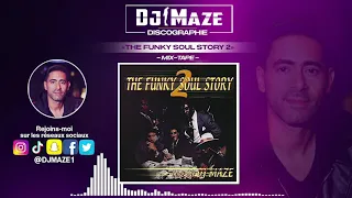The funky soul story 2 mixé par Dj Maze (Mixtape)